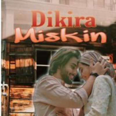 DIKIRA MISKIN