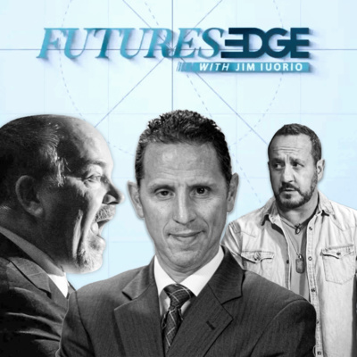 Futures Edge Show: Finance Unfiltered with Jim Iuorio and Bob Iaccino