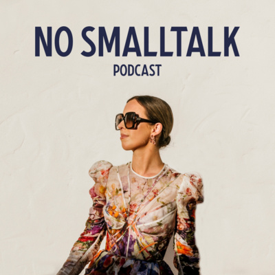 0. What is the No Smalltalk Podcast About?