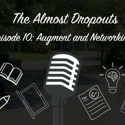 10: What Students can do right now with Corona? , What is Augment, Networking on Linkedin w/ Neil Sharma and Parth Sareen