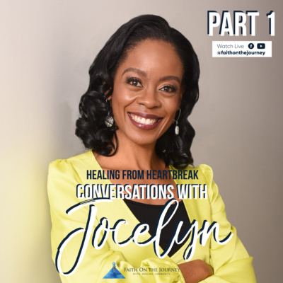 Faith on the Journey: Conversations with Jocelyn