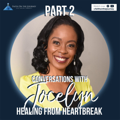Faith on the Journey: Conversations with Jocelyn