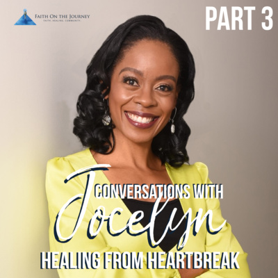 Faith on the Journey: Conversations with Jocelyn