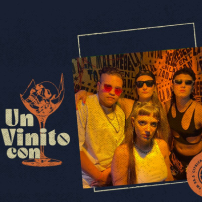 UN VINITO CON... #2daEntrega: REBELIÓN EN LA ZANJA episode artwork