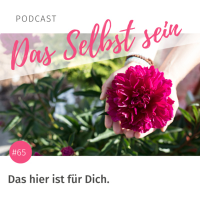 Das Selbst sein - mit Anja Tietz on the road of life.