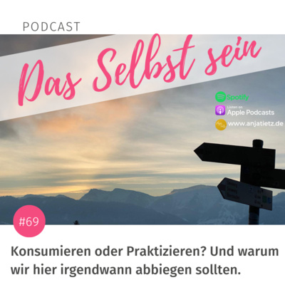 Das Selbst sein - mit Anja Tietz on the road of life.