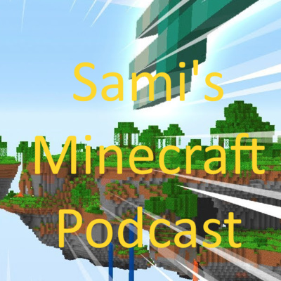 Sami\'s Podcast