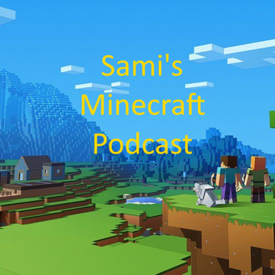 Sami\'s Podcast