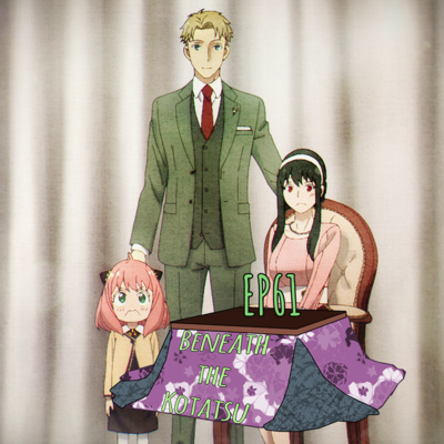 Spring 2022 Anime Review | Beneath the Kotatsu EP61