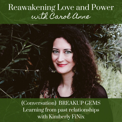 14. BREAKUP GEMS: Learning from past relationships with Kimberly FiNix