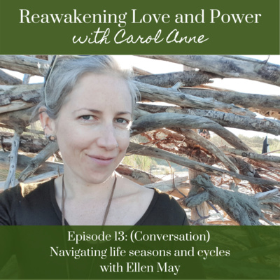 13. SEASONS: Navigating life seasons and cycles with Ellen May