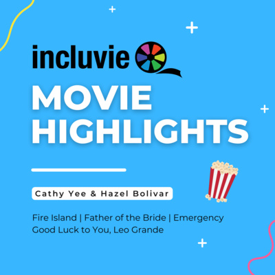 Fire Island, Father of the Bride, Emergency, Good Luck to You Leo Grande | June 2022 Movies