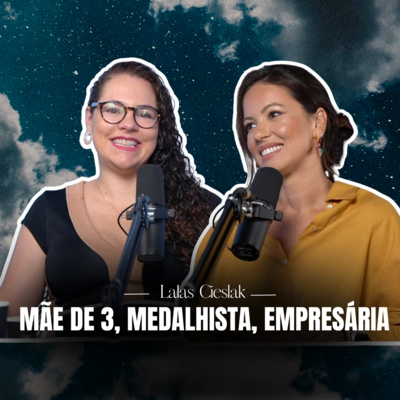 A HORA DE DIZER CHEGA! Recomeços e Transições com Lalas Cieslak episode artwork