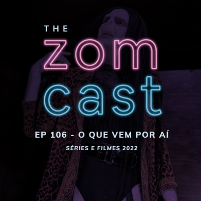 The Zomcast