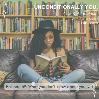 Unconditionally YOU!