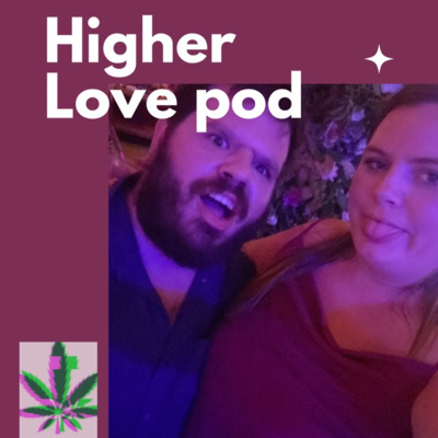 Higher Love Pod
