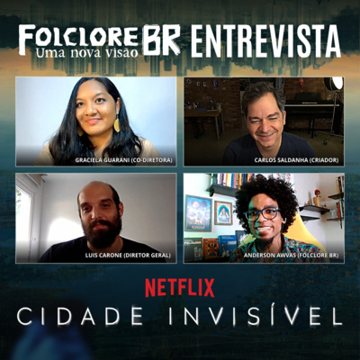 Folclore BR Entrevista | Criadores de CIDADE INVISÍVEL 2