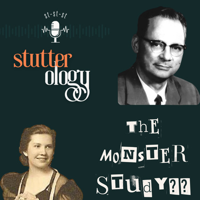 Part 1: Monster Study - The Stutterer's Perspective
