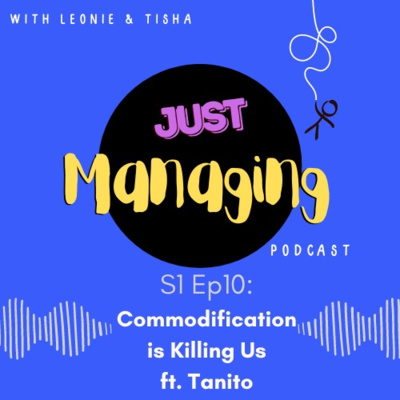 Commodification Is Killing Us  episode artwork