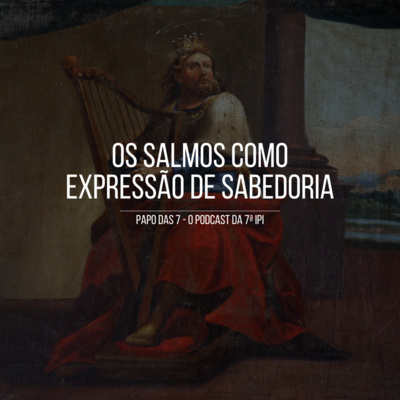 Os Salmos como expressão de sabedoria