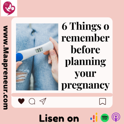 6 things to remember before planning your pregnancy