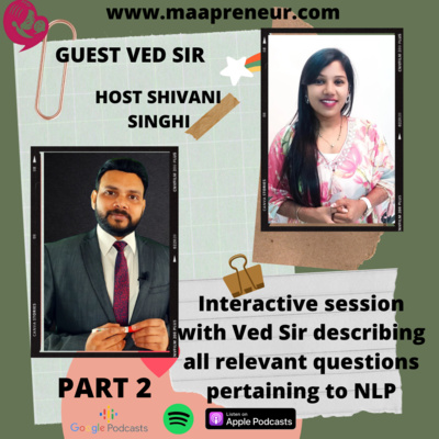 Interactive session with VED SIR describing all relevant question pertaining to NLP  part 2