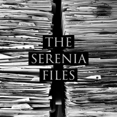 The Serenia Files: Episode 1