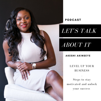 34. Level Up Your Business: Steps to stay motivated and unlock your success