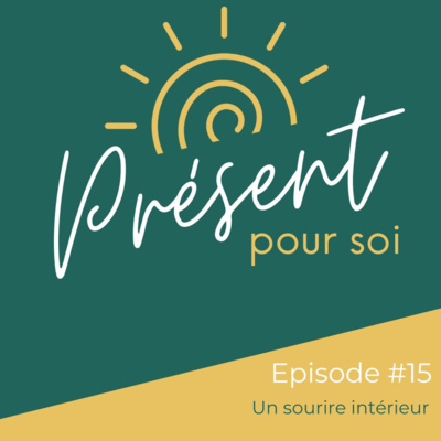 Présent pour soi - le podcast : sophrologie et relaxation guidée
