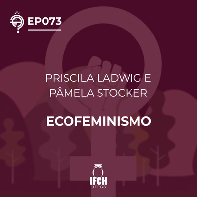 Ep. 073 Ecofeminismo