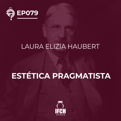 Ep. 079 Estética pragmatista