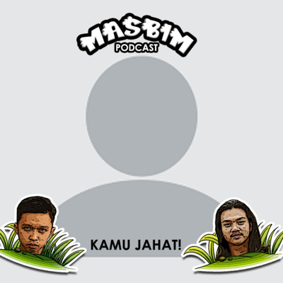 EPS 3 LEBIH SERING YG SALAH CWK ATAU CWK??! - MASBIM PODCAST EPS 3 LEBIH SERING YG SALAH CWK ATAU CWK??! - MASBIM PODCAST
