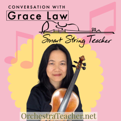 50. Conversation with Grace Law of SmartStringTeacher com; from the Midwest Clinic 2022