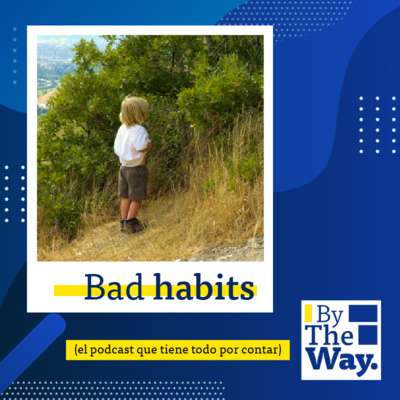 34. Bad habits