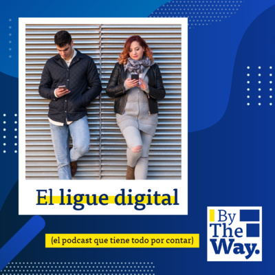 36. El ligue digital