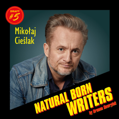 Natural Born Writers - podcast od scenarzystów dla scenarzystów