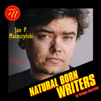 Natural Born Writers - podcast od scenarzystów dla scenarzystów