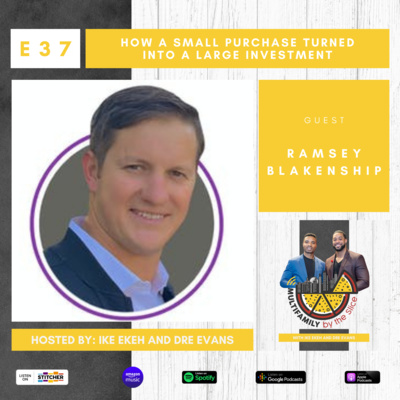 37 | How A Small Purchase Turned Into A Large Investment with Ramsey