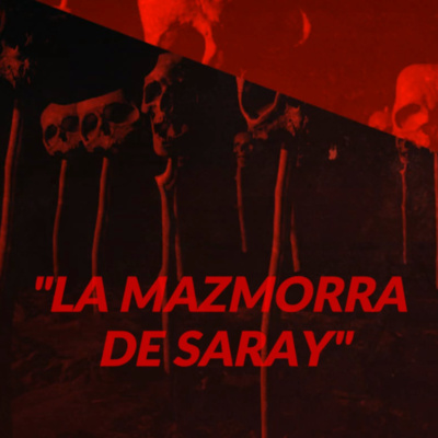 La mazmorra de Saray "Mary Sheley" episode artwork