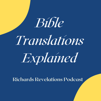 Bible Translations Explained 