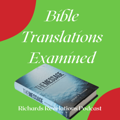 Bible Translations Examined - The Message Translation