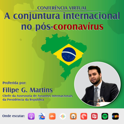 Filipe G. Martins | A conjuntura internacional no pós-coronavírus – Parte 2