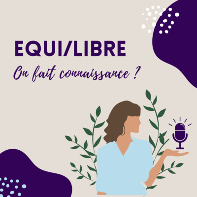 Episode 0 - On fait connaissance ?