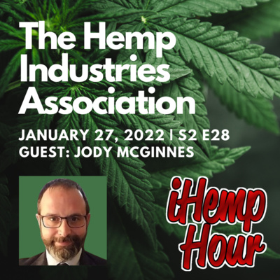 The Hemp Industries Association | iHemp Hour ft. Jody McGinnes