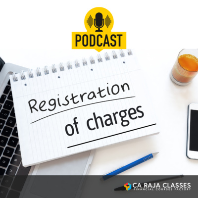 Registration of Charges under Companies Act