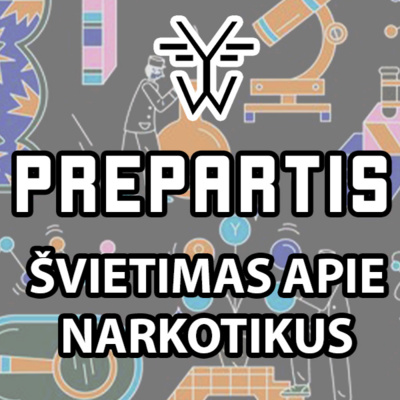 Švietimas apie narkotikus (su Milda ir Eliza)