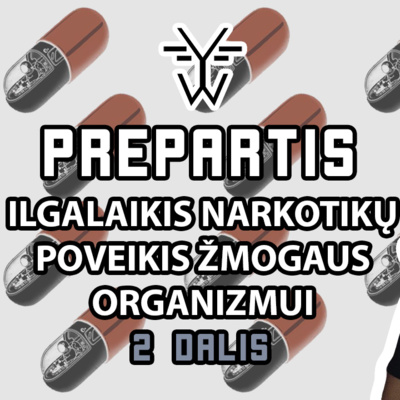 Ilgalaikis narkotikų poveikis organizmui: amfetaminas, kokainas, MDMA (su Marina Sidorova, 2 dalis)