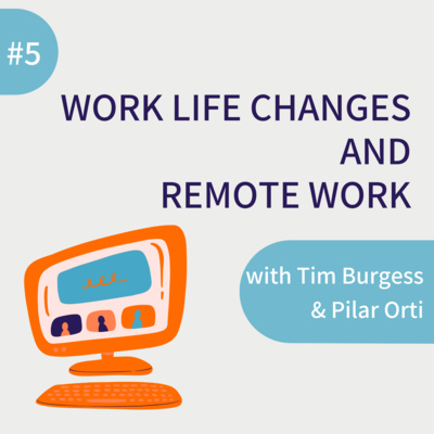 Work Life Changes and Remote Work in Organisations