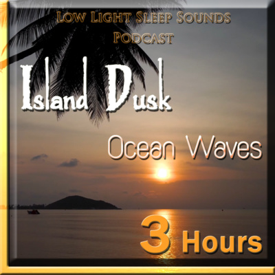 Island Dusk | 3 HOURS | Ocean waves | Beautiful sunset | Beach | White Noise | Soothing Sleep Sounds | Exotic Bird Sounds