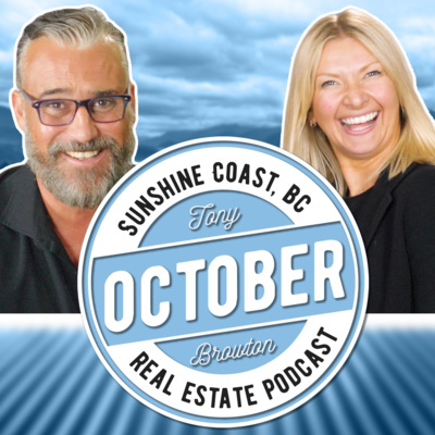 Sunshine Coast, BC Real Estate Podcast - October 2022 [with guest Nicole Arnett]